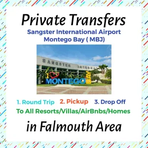 Private Transfer from Sangster International Airport Montego Bay to All Resorts, Villas, AirBnbs & Homes in Falmouth Area 